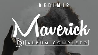 Maverick - Redimi2 | Album Completo