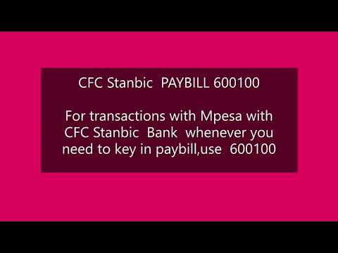 CFC Stanbic BANK MPESA PAYBILL NUMBER AND USSD CODE
