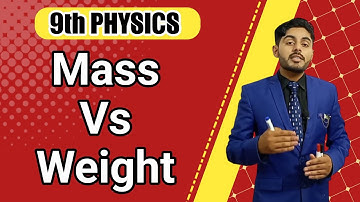 Difference between mass and weight | mass and weight class 9 | 9th class physics | atifahmedofficial