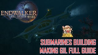 Final Fantasy XIV - Submarines Building and Making Gil FULL Guide