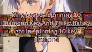 King Legacy Spending 10 Diamond Key In Gacha And This Is What Ay Got In 10 Spinning Diamond Key