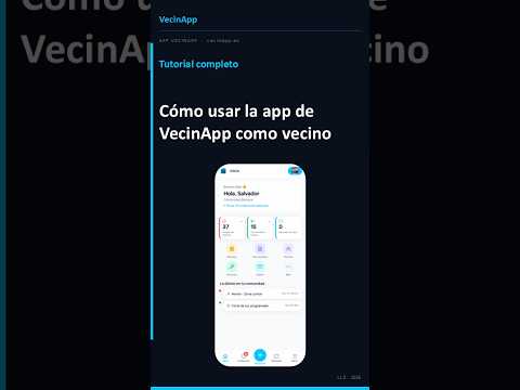 Cómo usar la app de VecinApp como vecino