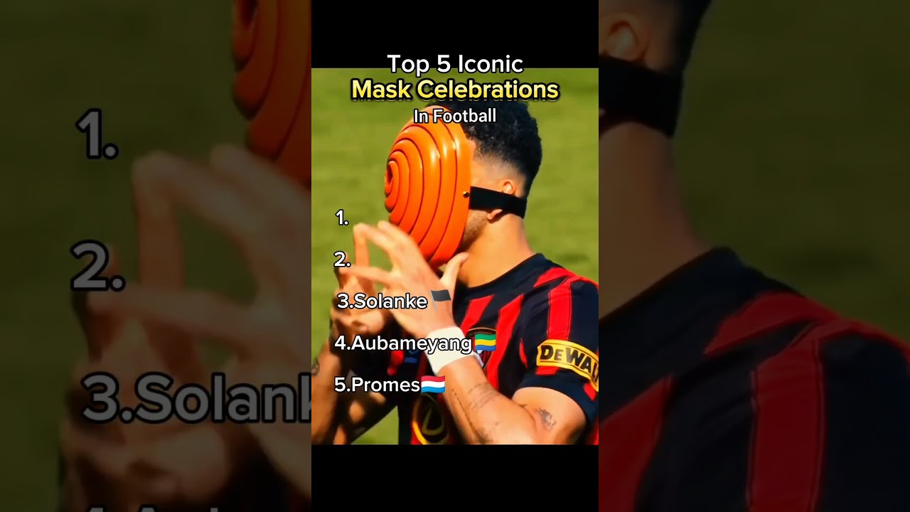 Top 5 Iconic Mask Celebrations In Football