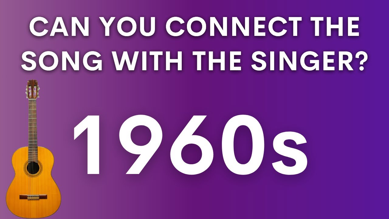Who Sang These 1960s Songs? Test Your Memory! - YouTube