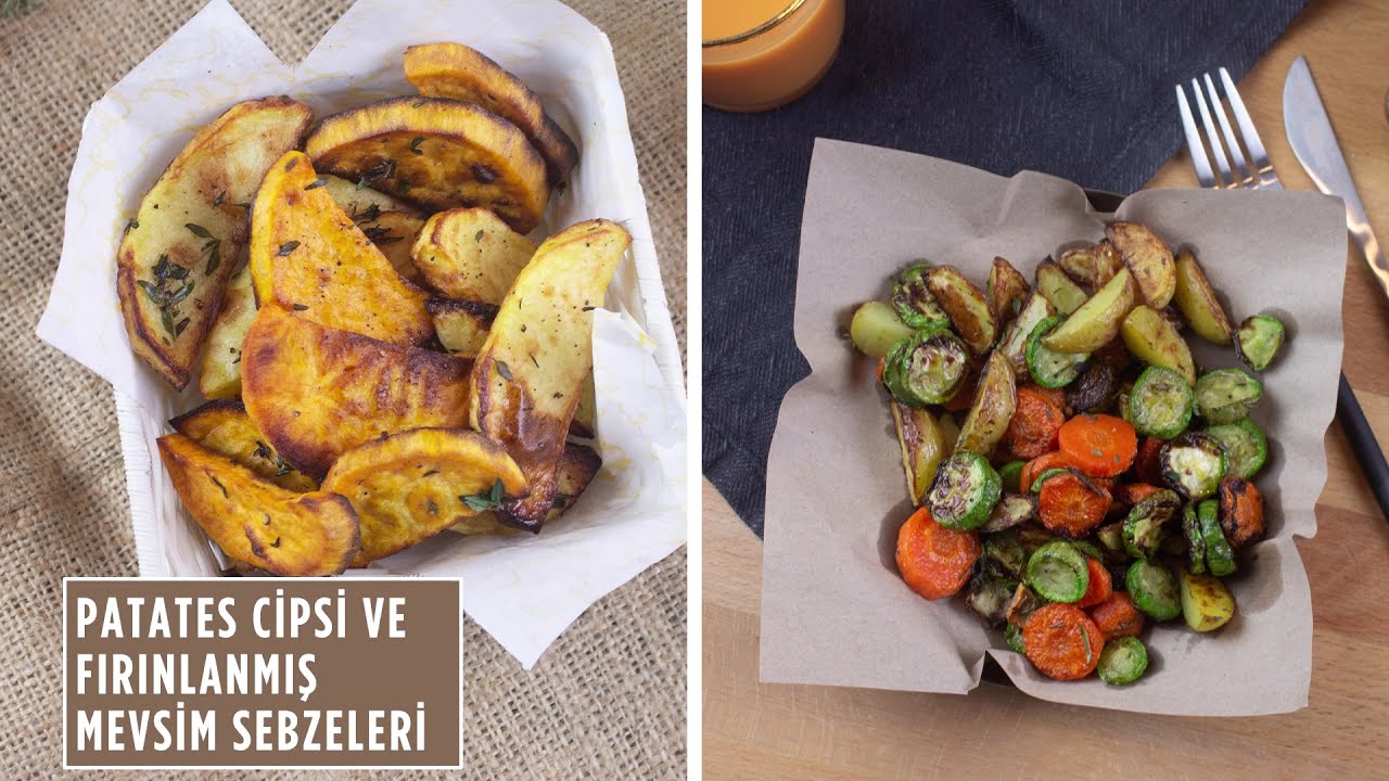 Patates Cipsi ve Fırınlanmış Mevsim Sebzeleri Nasıl Yapılır? / Pratik Yemek Tarifleri