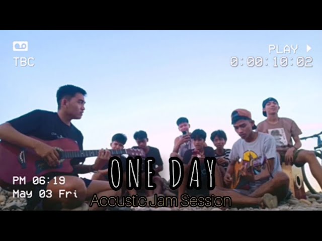 ONE DAY | Acoustic Jam Session ♡