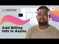 How to Add Billing Info on Asana | Step-by-Step Guide to Update Payment Details