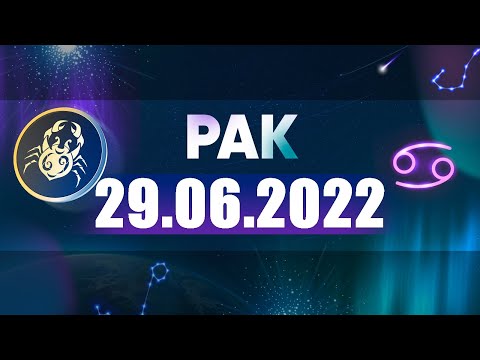 Гороскоп на 29.06.2022 РАК