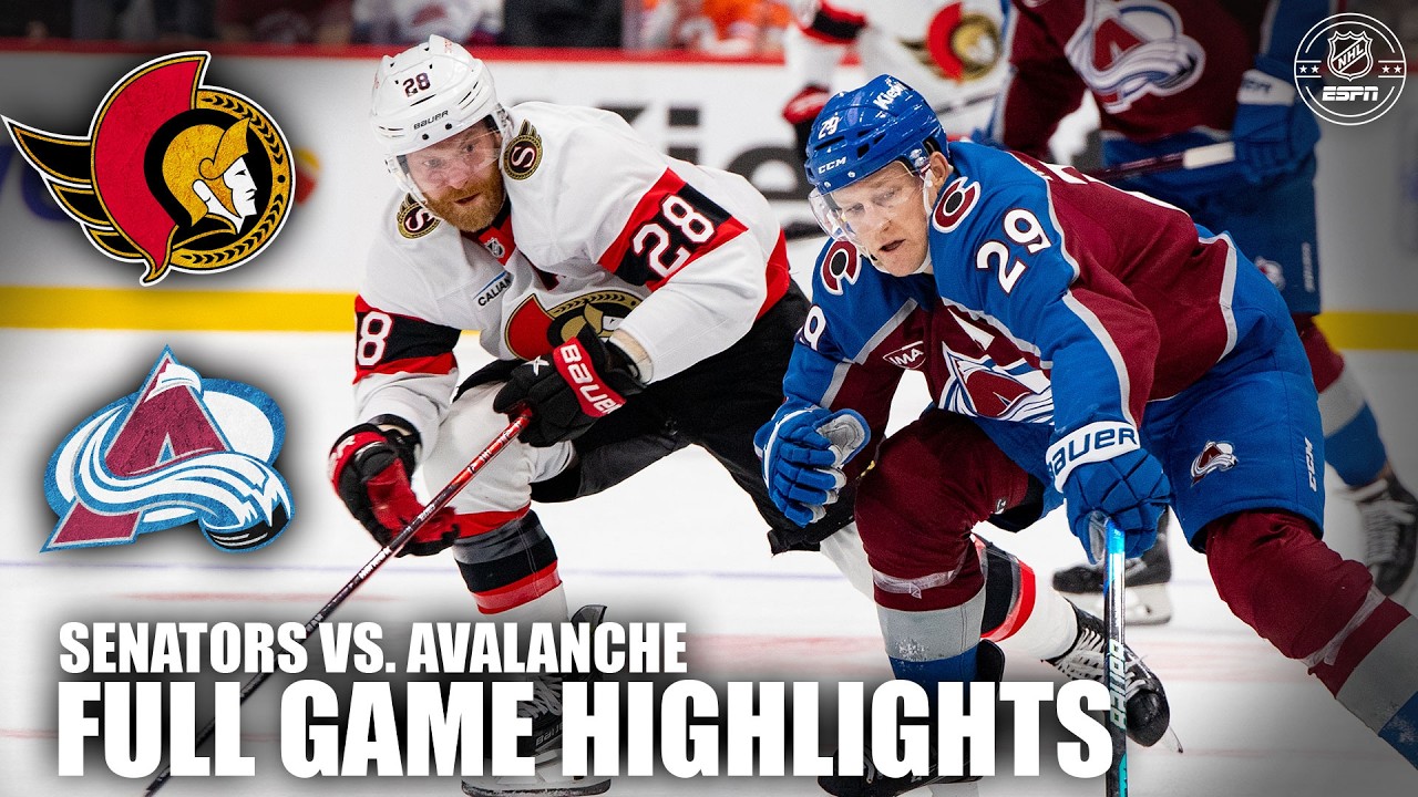Ottawa Senators Vs Colorado Avalanche Full Game Highlights ESPN