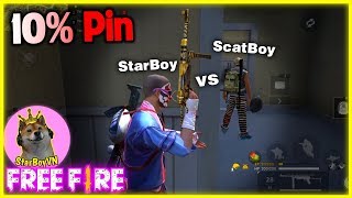 (Free Fire) Sì-ta-boi gặp Sì-cat-boi tử chiến 10% Pin | StarBoyVN (Free Fire) Sì-ta-boi gặp Sì-cat-boi tử chiến 10% Pin | StarBoyVN