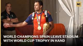 World Champions Spain Leave Stadium with World Cup Trophy in Hand | AD1S