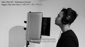 Kobo Chan OP - Indonesian Version (Nippon! Cha Cha Cha!)