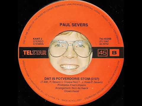 Dat is potverdorie stom // Paul Severs.