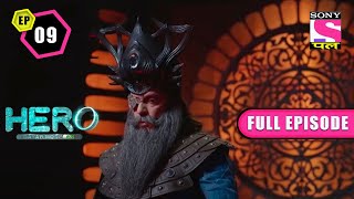 Curiousness | Hero: Gayab Mode On - Ep 9 | Full Episode | 12 February 2022