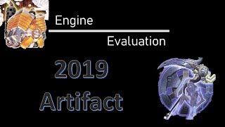Engine Evaluation- What to do with Artifact Scythe: The Movie