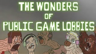The Wonders of Public Game Lobbies (animation)