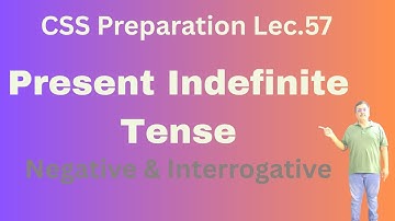 CSS Praparation Lec.57 Present Indefinite Tense with Complete Exercise  || CSS,PPSC,FPSC,PMS