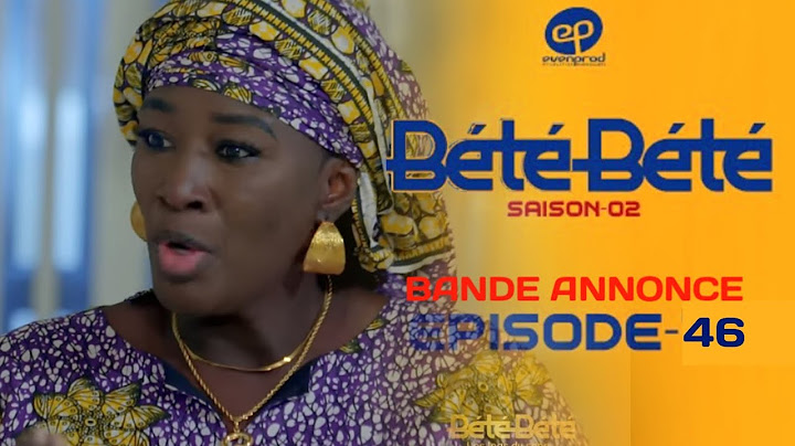 BÉTÉ BÉTÉ - Saison 1 - Episode 46  : Bande Annonce