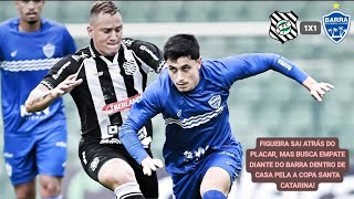 Figueirense 1X1 Barra - Copa Santa Catarina 2026 | 2° Rodada.