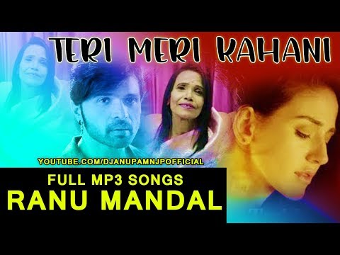 teri-meri-kahani-(ranu-mandal)-full-mp3-song---ranu-di---ranu-roy