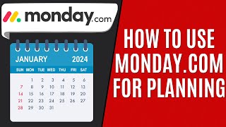 How to Use Monday.com for Planning [Quick Guide]