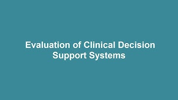Evaluation of Clinical Decision Support (CDSS) Systems