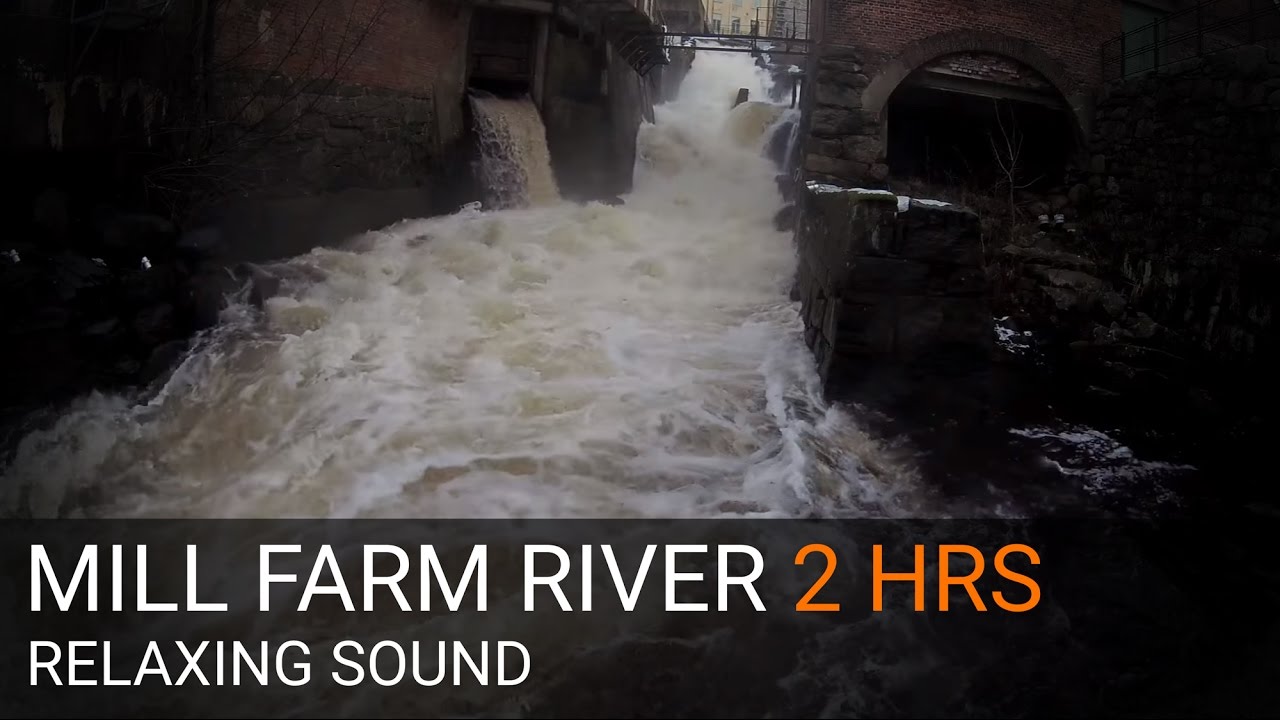 RELAXING SOUND & VIDEO - Old mill farm river 2 HOURS - long version