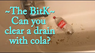 Clear a drain with Cola? - TRUTH! Wealth