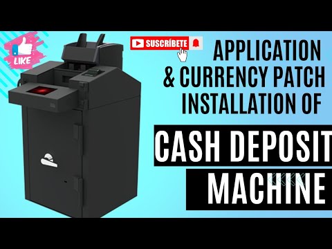 Application and Currency Patch Installation on Cash Deposit Machine ...