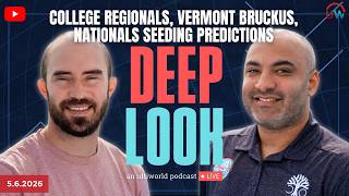 Deep Look LIVE: College Regionals, Vermont Bruckus, Nationals Seeding Predictions