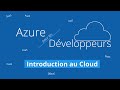 Azure pour les Développeurs - Introduction