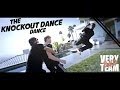 The knockout dance dance  very bad team x davidmooretv