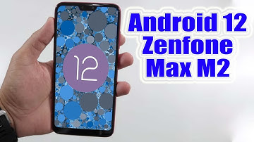 Install Android 12 on Asus Zenfone Max M2 (AOSP ROM) - How to Guide!