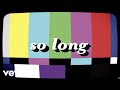 The Lumineers - So Long (Acoustic) [Official Lyric Video]
