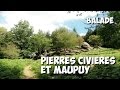 Ref:_N0k74cLZPY [balade] dans le maupuy et visite des pierres civi�res