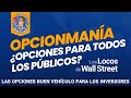 📢Las OPCIONES, Vehículo ideal para los inversores👇| 🟢OPCIONES FINANCIERAS para todos los públicos