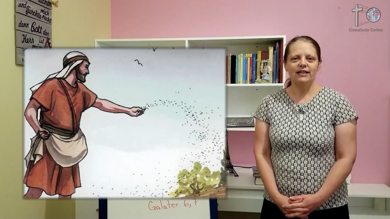 Sonntagschule - Was du sähst wirst du ernten (