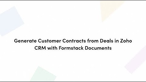 Contract Generator from Deals in Zoho CRM + Formstack Documents