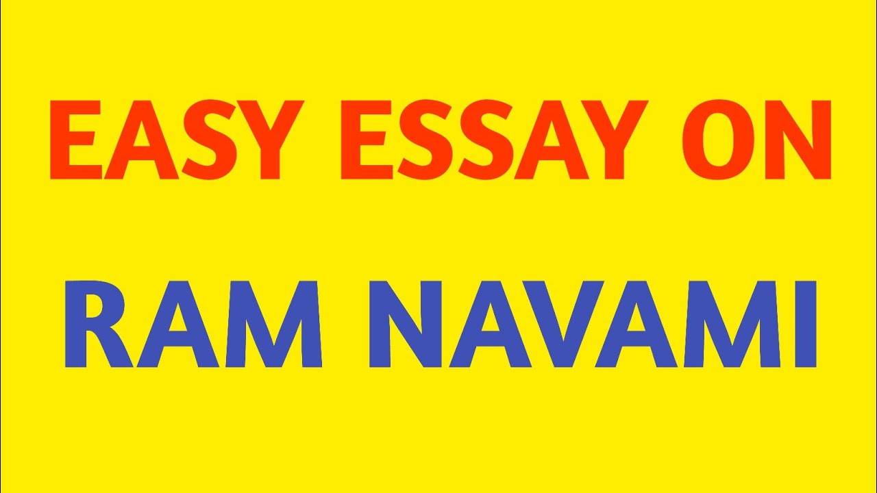 Easy Essay On Ram Navami in English Paragraph on Ram Navami in