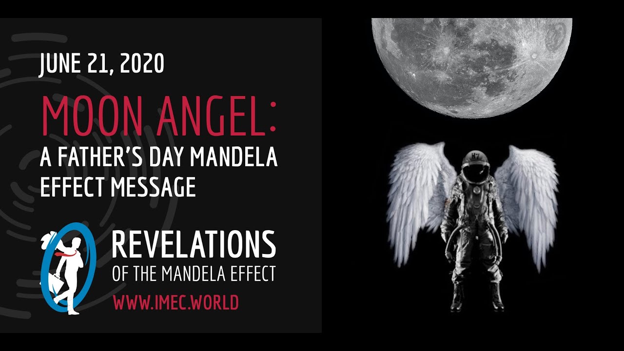 IMEC 2020 - MOON ANGEL - A Father's Day Mandela Effect Message - Christopher Anatra - REVELATIONS