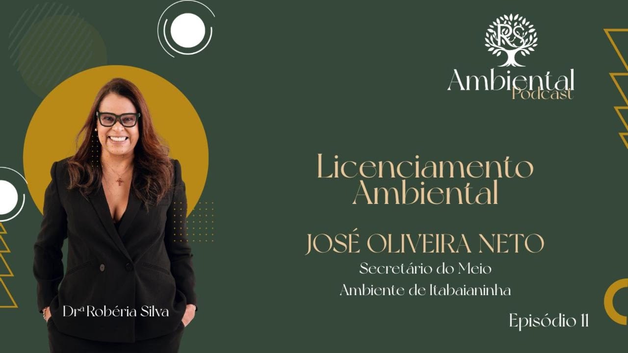 Licenciamento Ambiental com com José Oliveira Neto