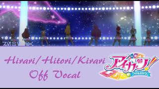 Hirari/Hitori/Kirari-Off Vocal (Aikatsu)