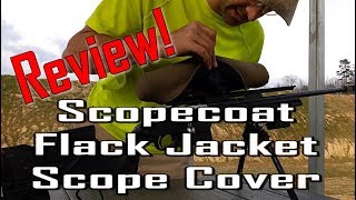 Scopecoat Flak Jacket XP-6 Scope Cover Review