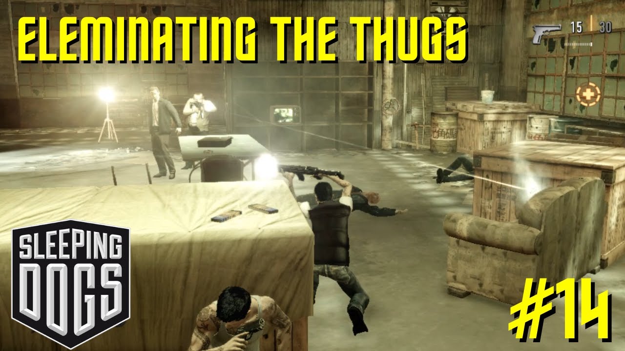 ELEMINATING THE THUGS SLEEPING DOGS GAMEPLAY 14 YouTube