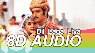 Dil Laga Liya 8D Audio Song - Dil Hai Tumhaara | Alka Yagnik &amp; Udit Narayan (HQ)