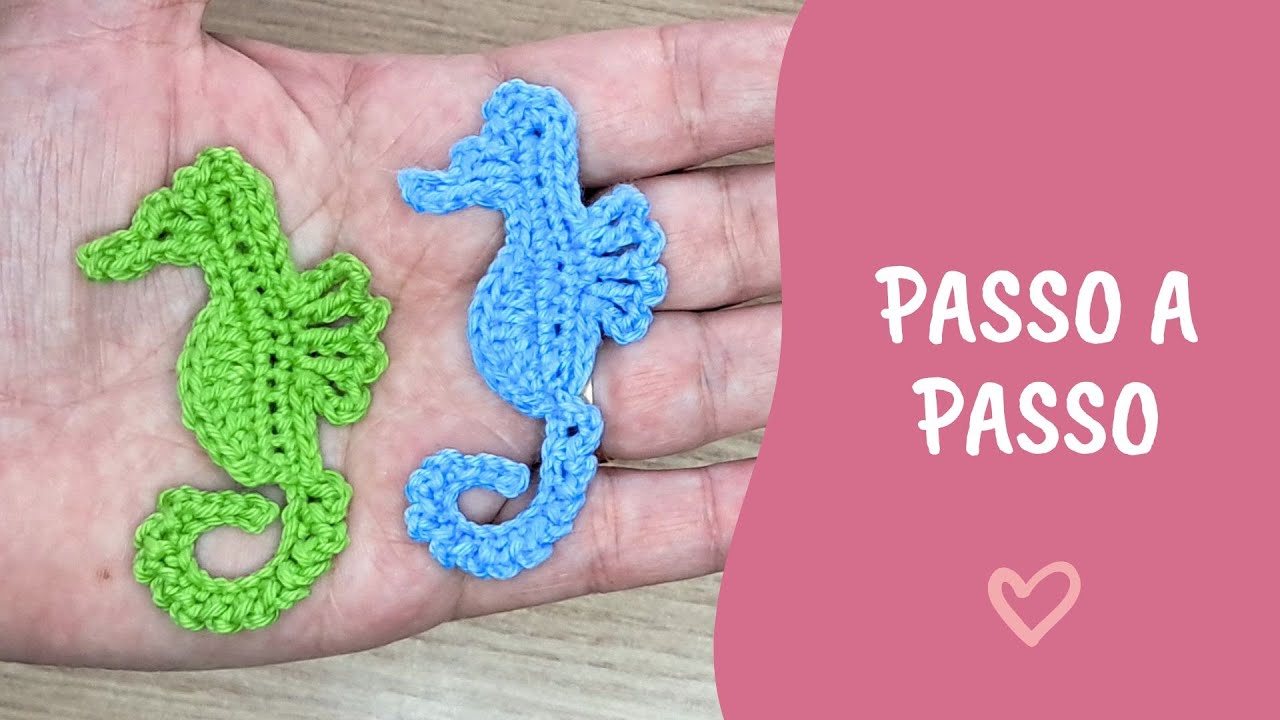 Como Fazer Cavalo Marinho de Crochê para Aplicação Passo a Passo | #072