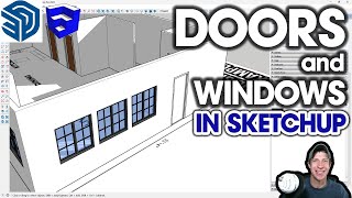 Getting Started with SketchUp Pro in 2024 Part 6 - Doors and Windows!