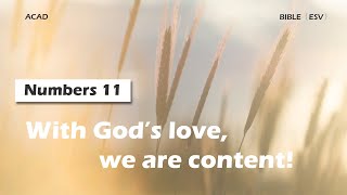 【Numbers11】With God’s love, we are content! ｜ACAD Bible Reading