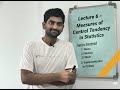 Lecture 6 - Measures of Central Tendency in Statistics | Complete Theory + Python Implementation