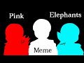 Pink elephants Meme(Animation Meme)[Undertale Sans, Underswap Sans,Under fell Sans]